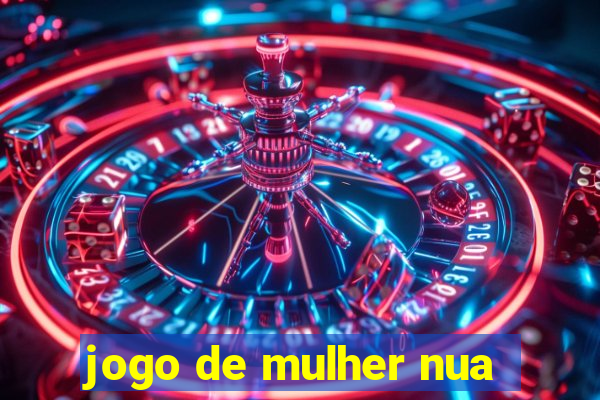 jogo de mulher nua